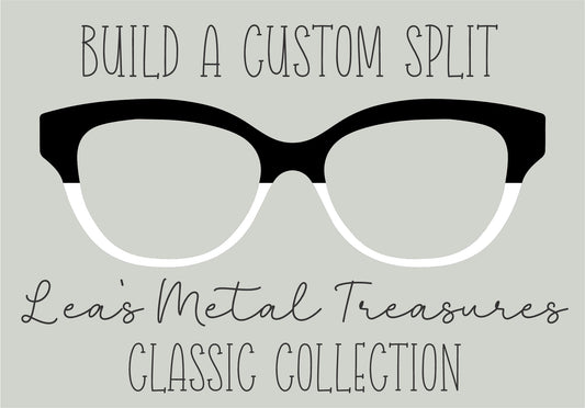 Build Your Own Split Custom Color Selector Printed Magnetic Eyeglasses Topper