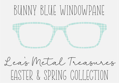 BUNNY BLUE WINDOWPANE Eyewear Frame Toppers COMES WITH MAGNETS