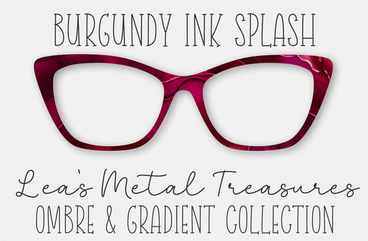 BURGUNDY INK SPLASH Eyewear Frame Toppers COMES WITH MAGNETS