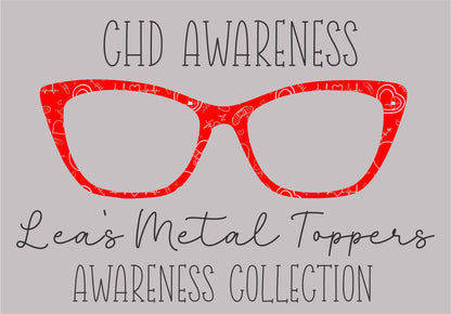 CHD AWARENESS Eyewear Frame Toppers COMES WITH MAGNETS
