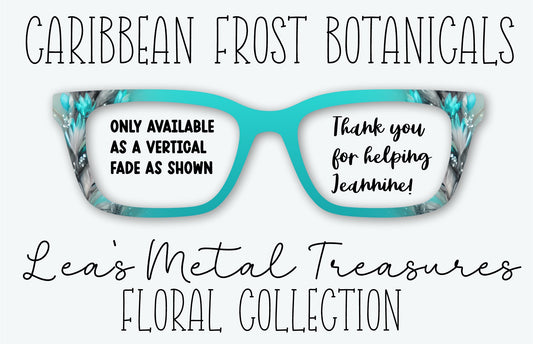 CARIBBEAN FROST BOTANICALS Eyewear Frame Toppers • Fundraiser for Jeannine