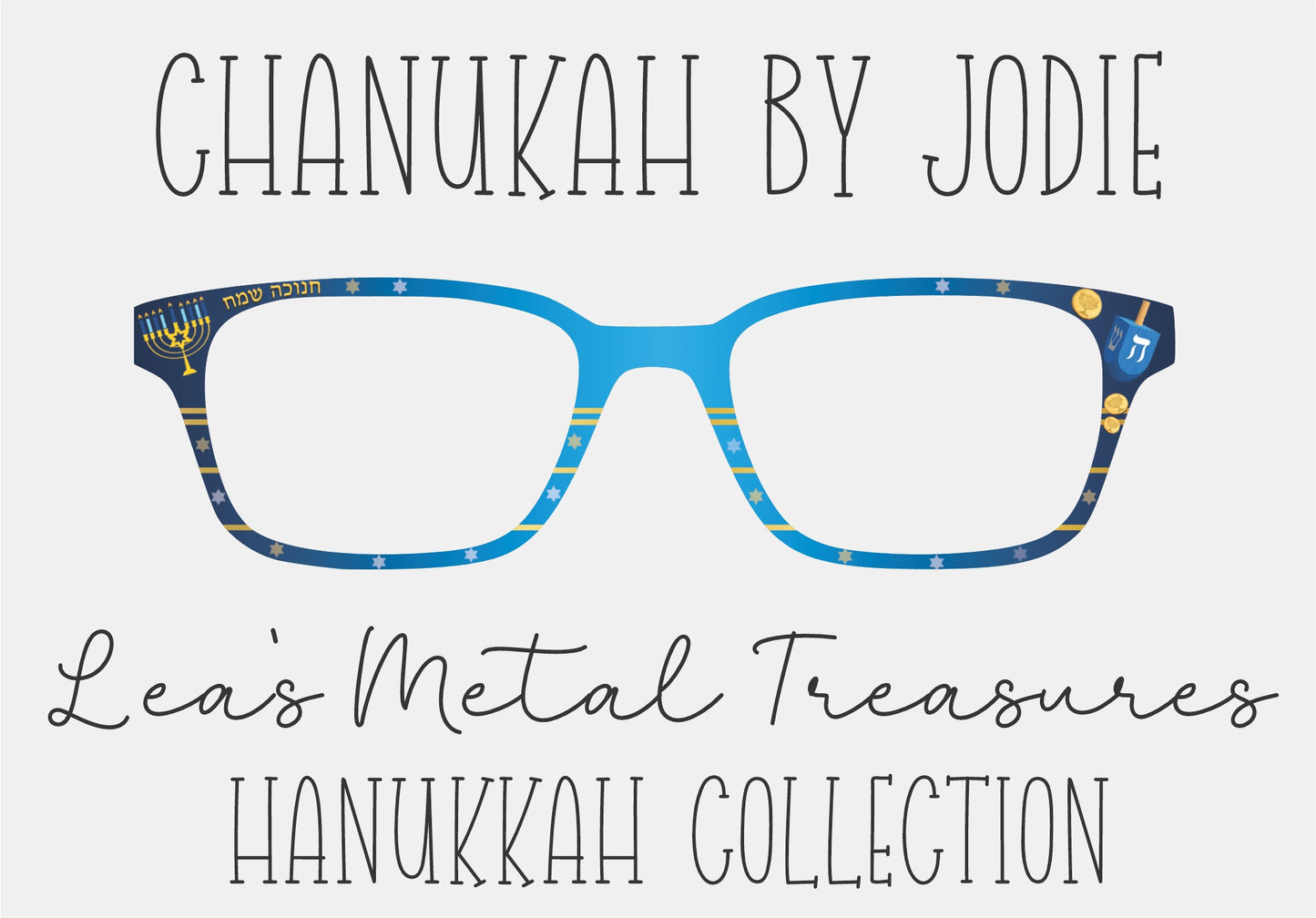 CHANUKKAH BY JODIE Eyewear Frame Toppers COMES WITH MAGNETS