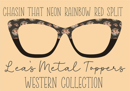 CHASIN THAT NEON RAINBOW RED SPLIT Eyewear Frame Toppers COMES WITH MAGNETS
