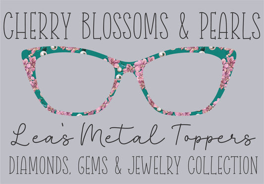 CHERRY BLOSSOMS AND PEARLS Eyewear Frame Toppers COMES WITH MAGNETS