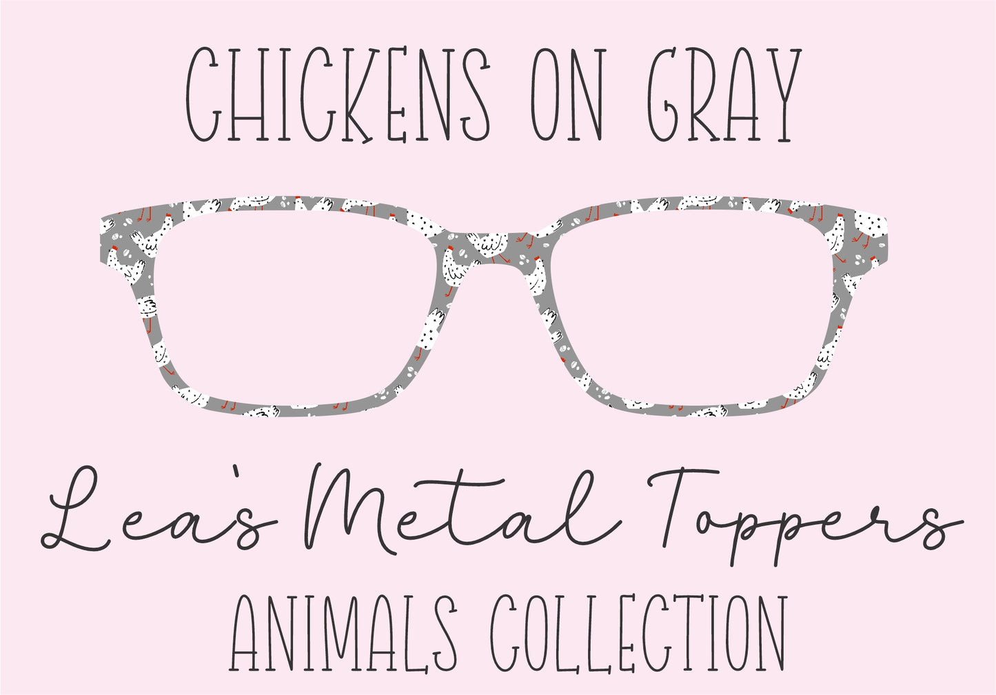 CHICKENS ON GRAY Eyewear Frame Toppers COMES WITH MAGNETS