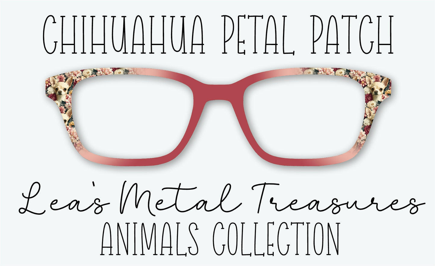 Chihuahua Petal Patch Eyewear Frame Toppers