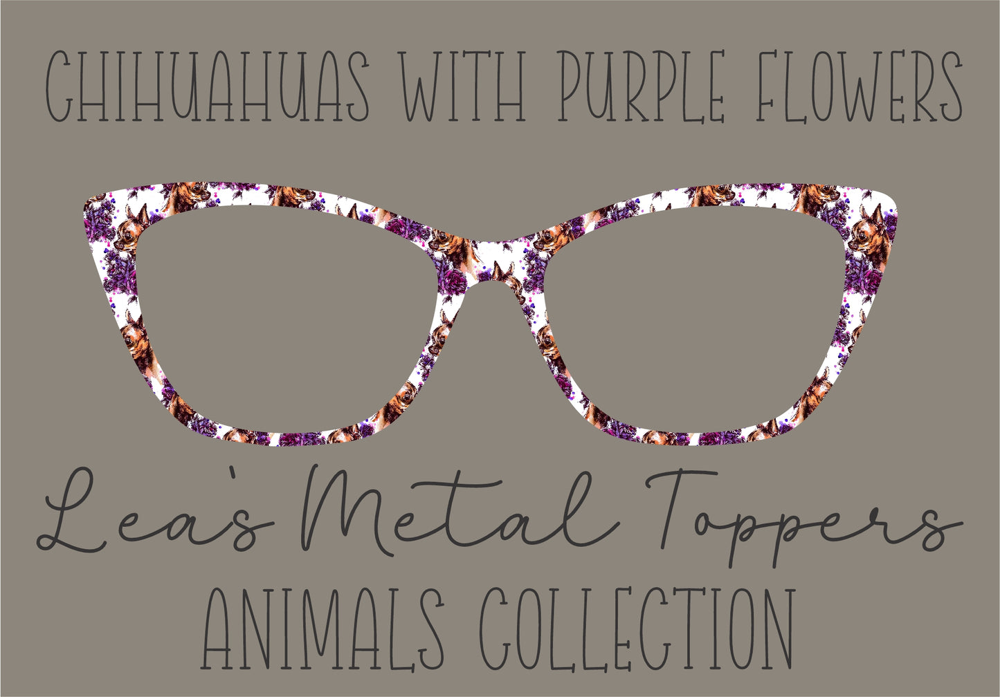 CHIUAHUAS WITH PURPLE FLOWERS Eyewear Frame Toppers COMES WITH MAGNETS
