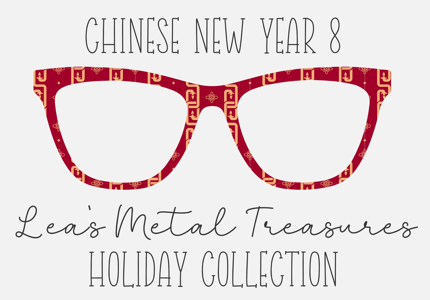 CHINESE NEW YEAR 8 Eyewear Frame Toppers COMES WITH MAGNETS