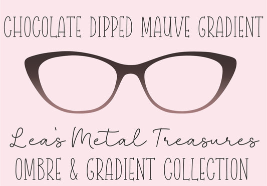 Chocolate Dipped Mauve Gradient Eyewear Frame Toppers COMES WITH MAGNETS