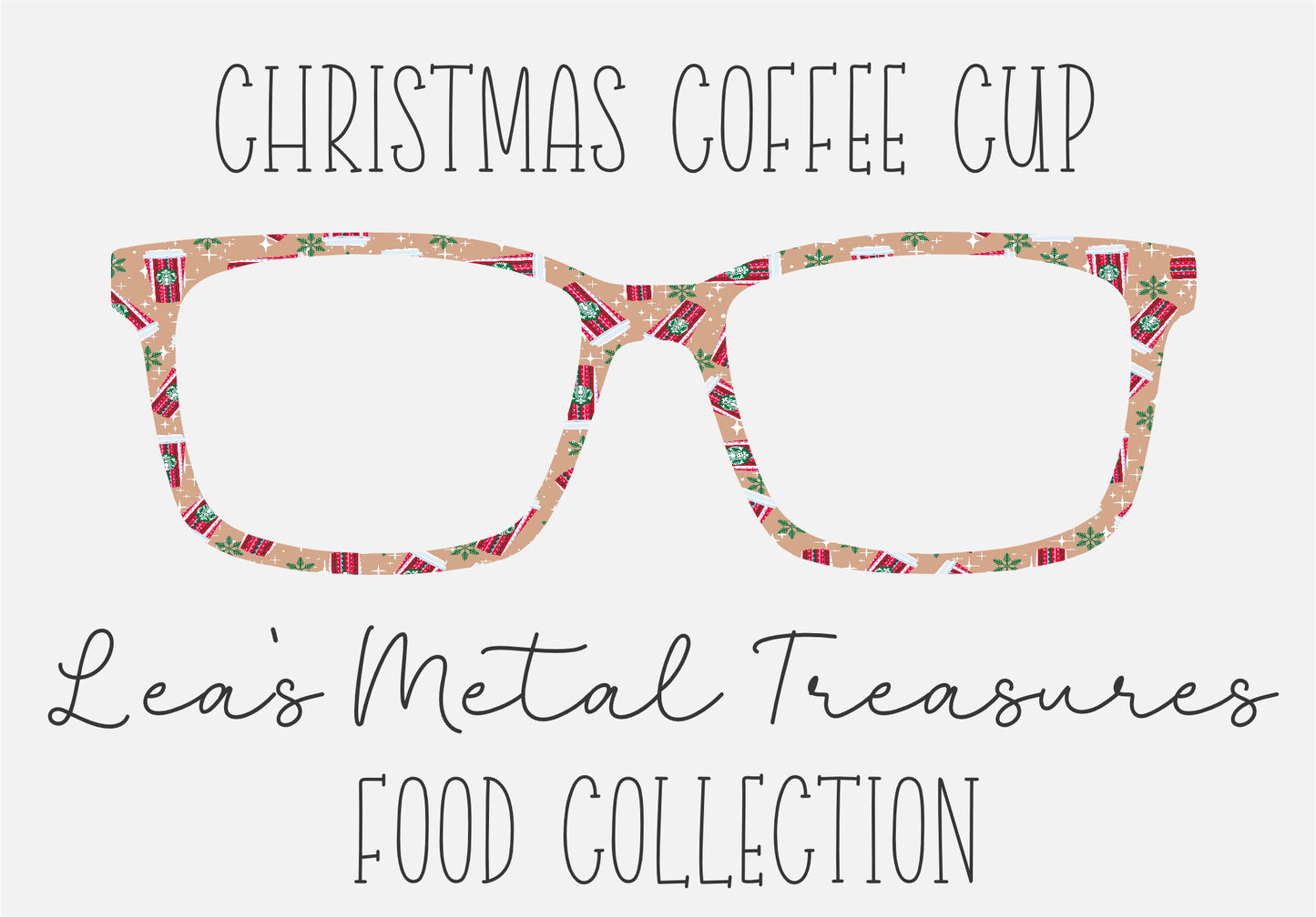 CHRISTMAS COFFEE CUP Eyewear Frame Toppers COMES WITH MAGNETS