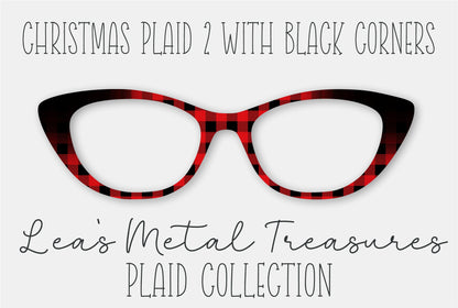 Christmas Plaid 2 with Black Corners Eyewear Frame Toppers COMES WITH MAGNETS