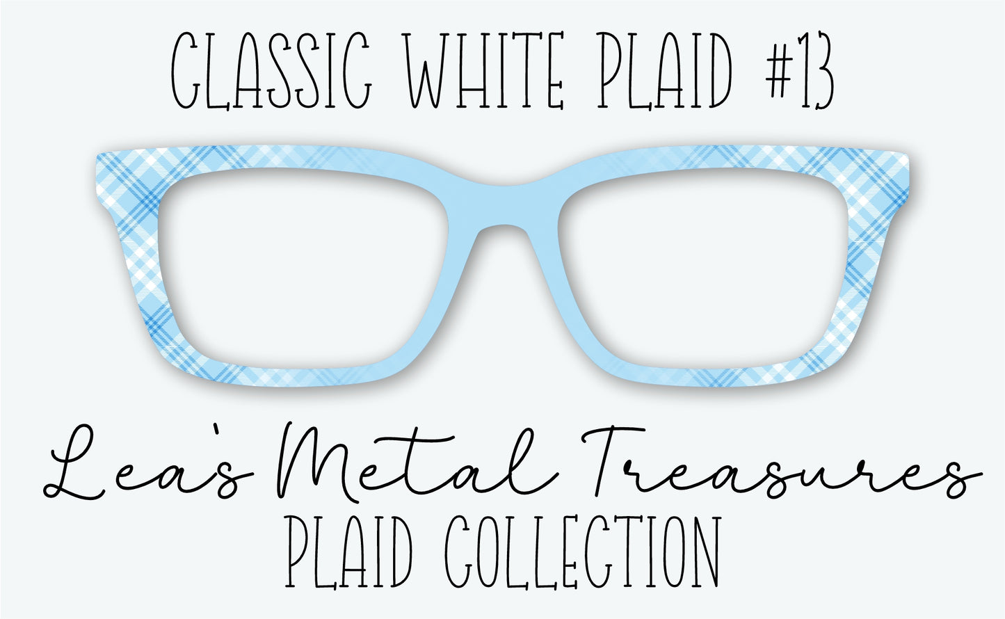 Classic WHITE Plaid #13 Eyewear Frame Toppers • DECEMBER 2025 TOPPER OF THE MONTH