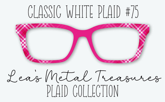 Classic WHITE Plaid #75 Eyewear Frame Toppers • DECEMBER 2025 TOPPER OF THE MONTH
