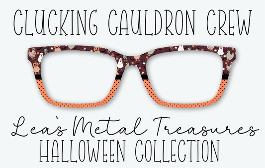 CLUCKING CAULDRON CREW Eyewear Frame Toppers