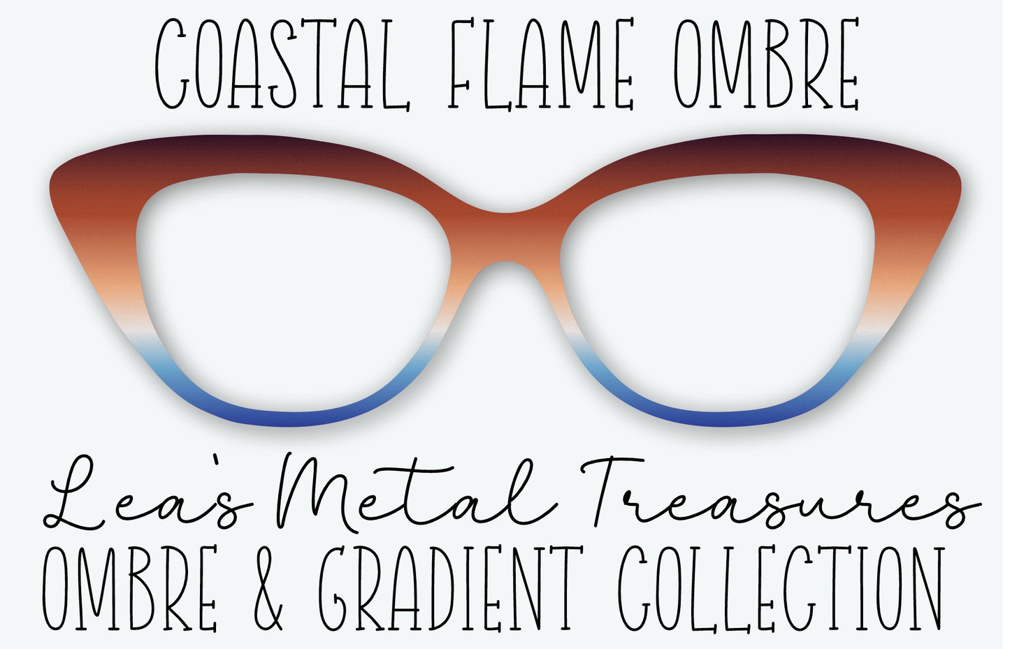COASTAL FLAME OMBRE Eyewear Frame Toppers