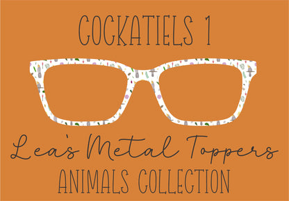 COCKATIELS 1 Eyewear Frame Toppers COMES WITH MAGNETS