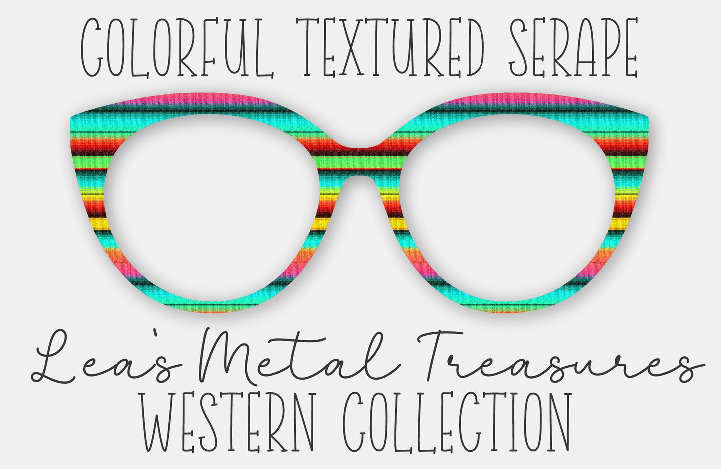 READY TO SHIP • Colorful Textured Serape Eyewear Frame Toppers