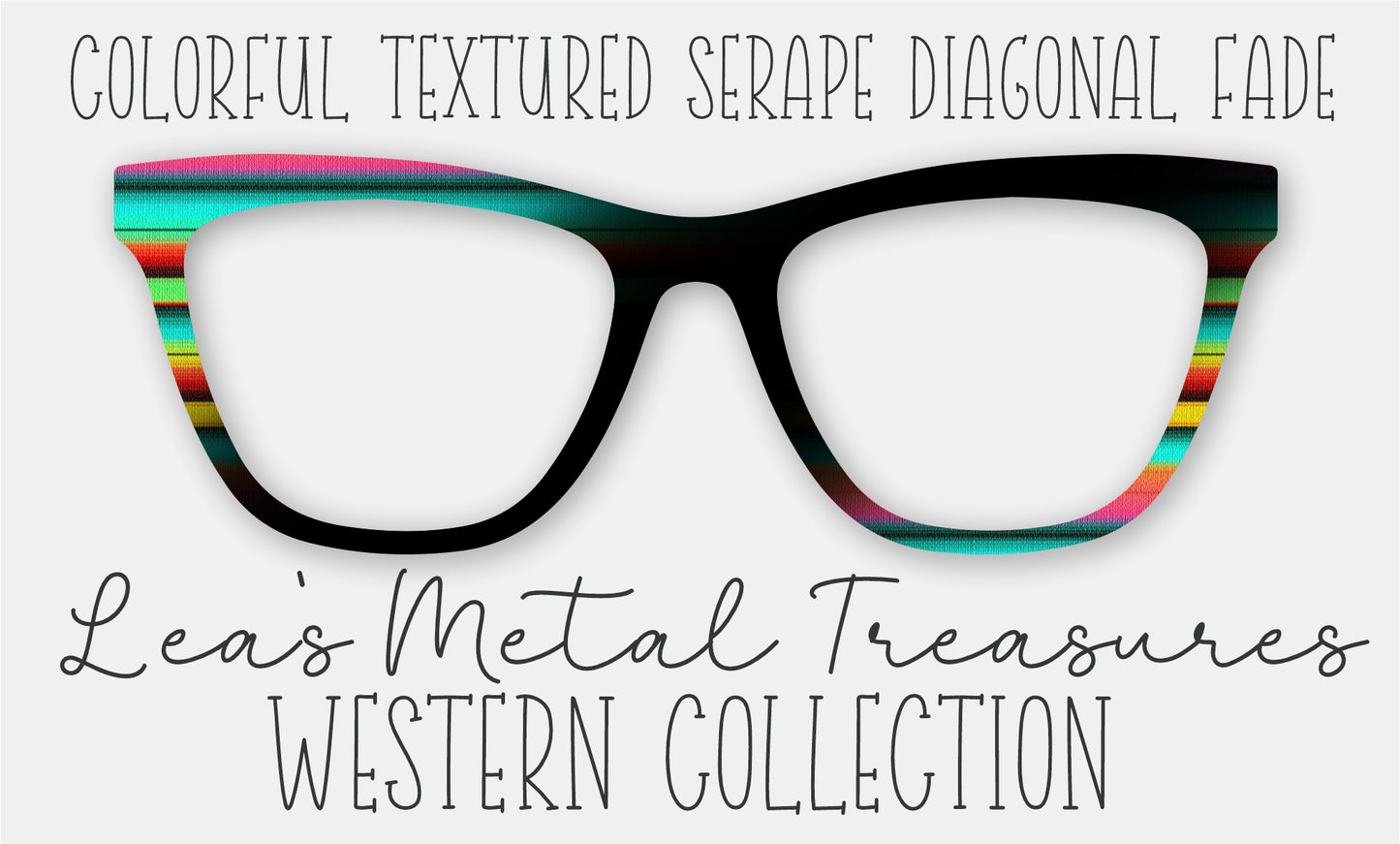 Colorful Textured Serape DIAGONAL FADE Eyewear Frame Toppers