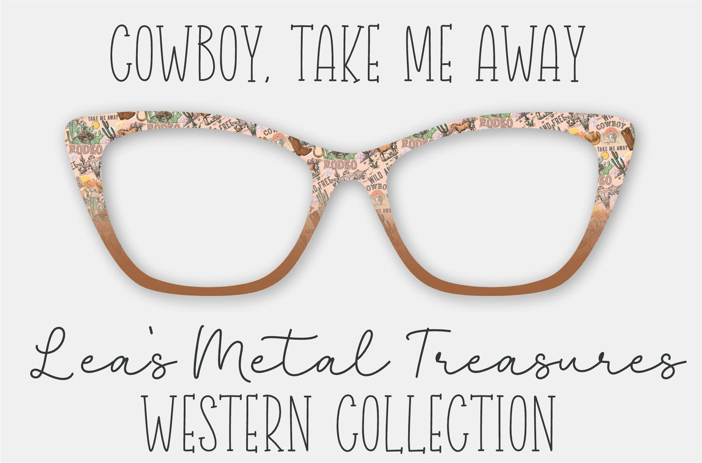 Cowboy Take Me Away Eyewear Frame Toppers