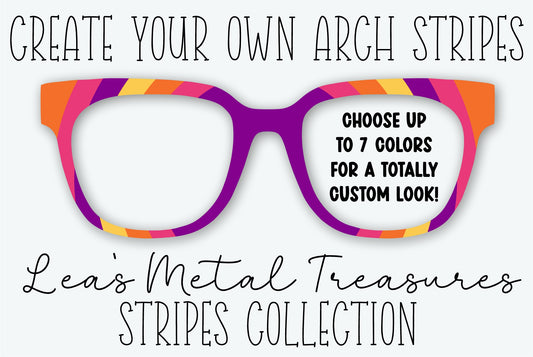 Create Your Own Arch STRIPES Custom Color Selector Printed Magnetic Eyeglasses Topper