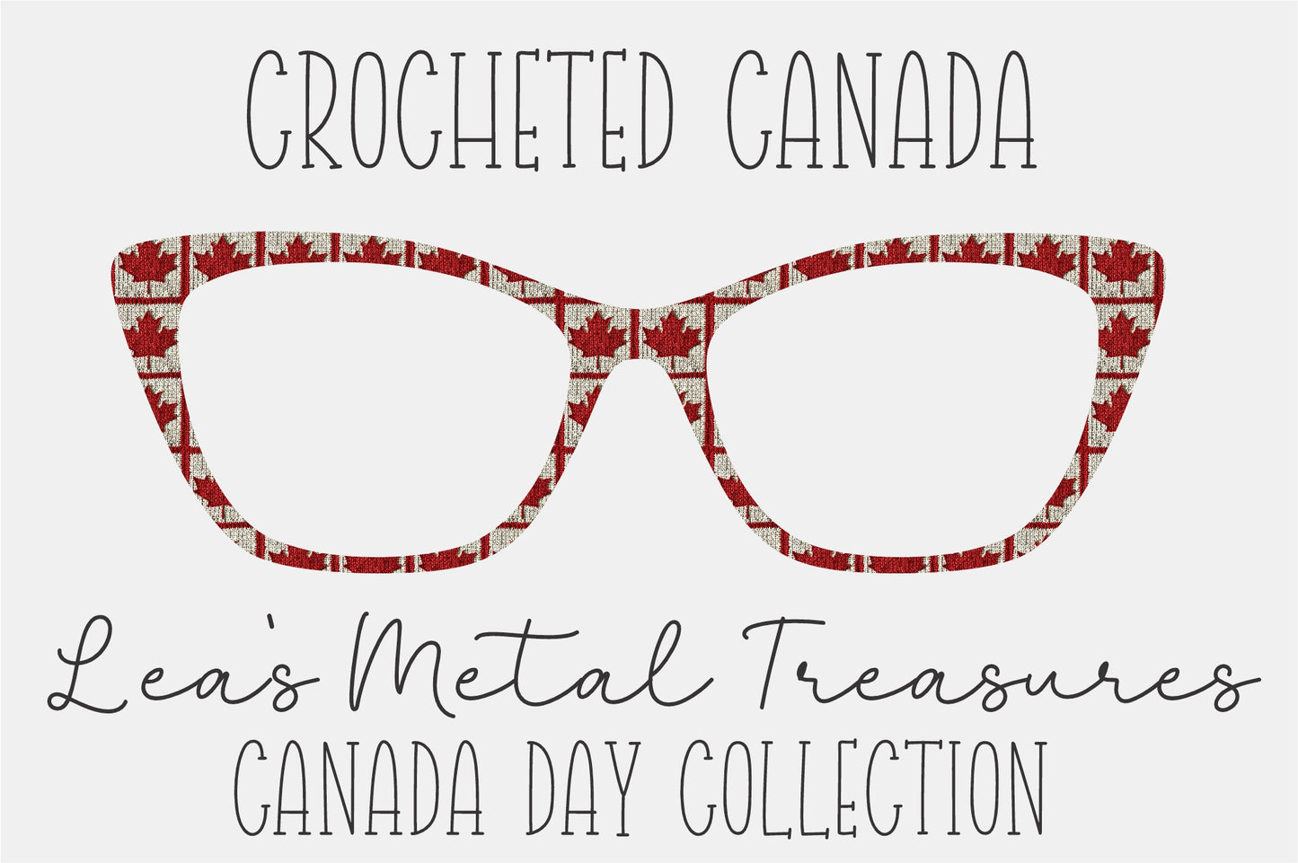 Crocheted Canada Eyewear Frame Toppers COMES WITH MAGNETS