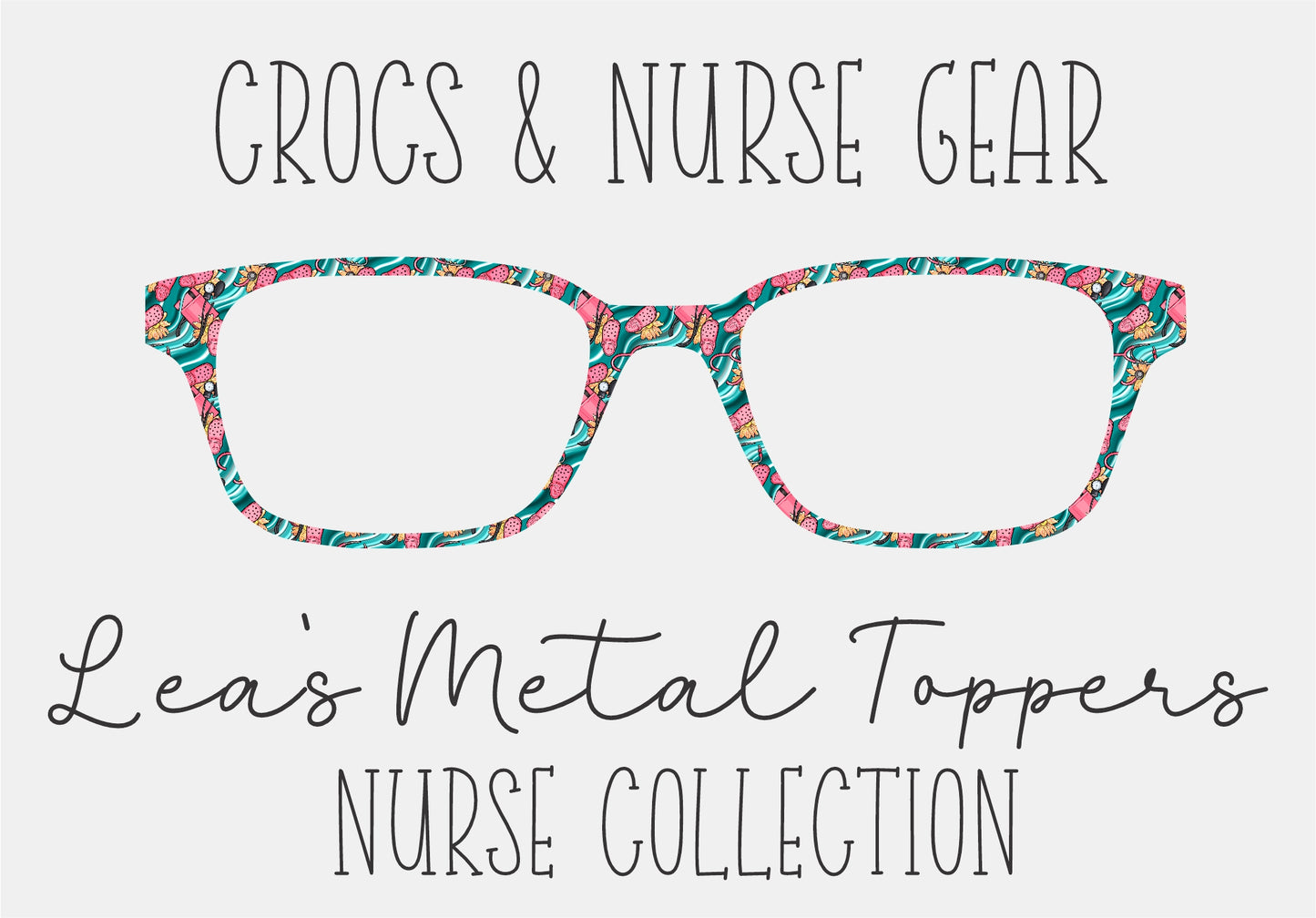 NURSE GEAR Eyewear Frame Toppers COMES WITH MAGNETS