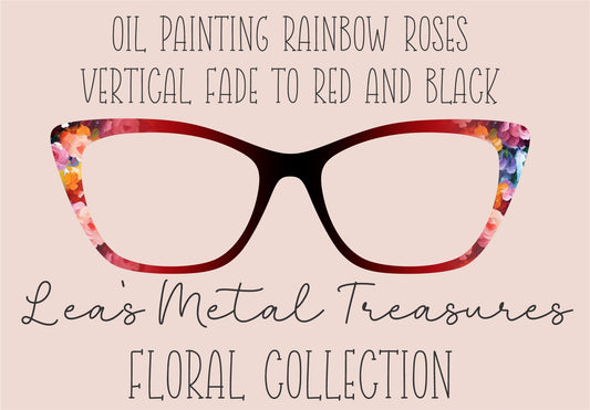 Oil Painting Rainbow Roses vertical fade red and black Eyewear Frame Toppers COMES WITH MAGNETS