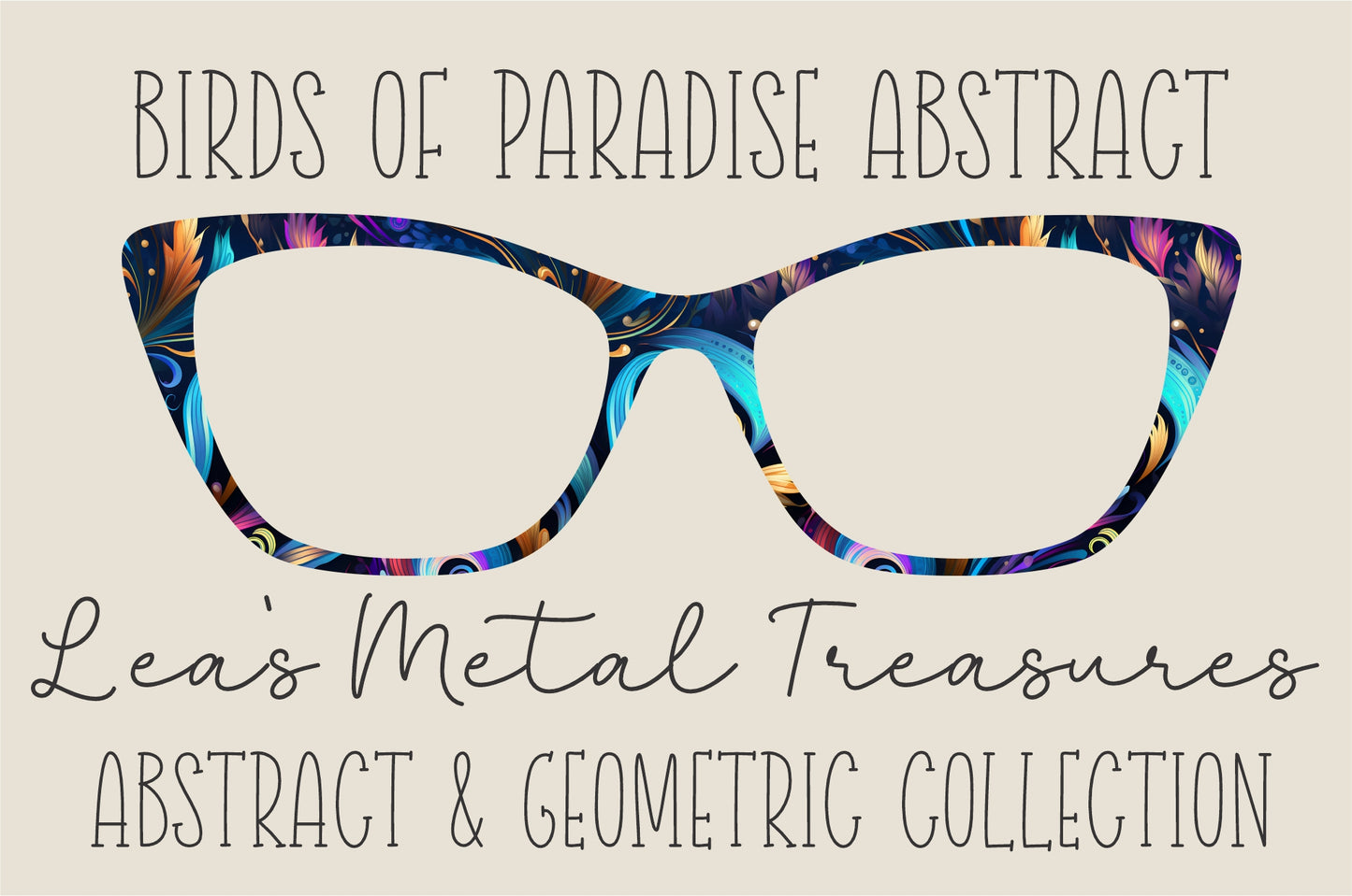 Birds of Paradise Abstract Eyewear Frame Toppers COMES WITH MAGNETS