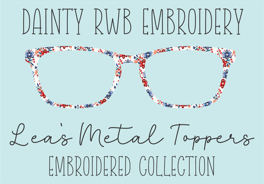 DAINTY RWB EMBROIDERY Eyewear Frame Toppers COMES WITH MAGNETS
