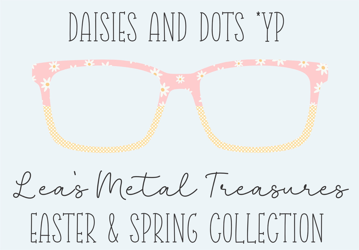 DAISIES AND DOTS YP Eyewear Frame Toppers COMES WITH MAGNETS