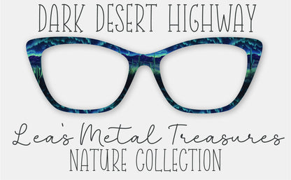 Dark Desert Highway • Magnetic Eyeglasses Topper