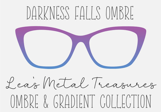 DARKNESS FALLS OMBRE Eyewear Frame Toppers COMES WITH MAGNETS