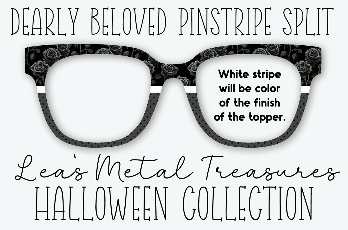 DEARLY BELOVED PINSTRIPE SPLIT Eyewear Frame Toppers