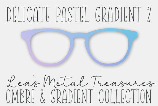 Delicate Pastel Gradient 2 • Magnetic Eyeglasses Toppers