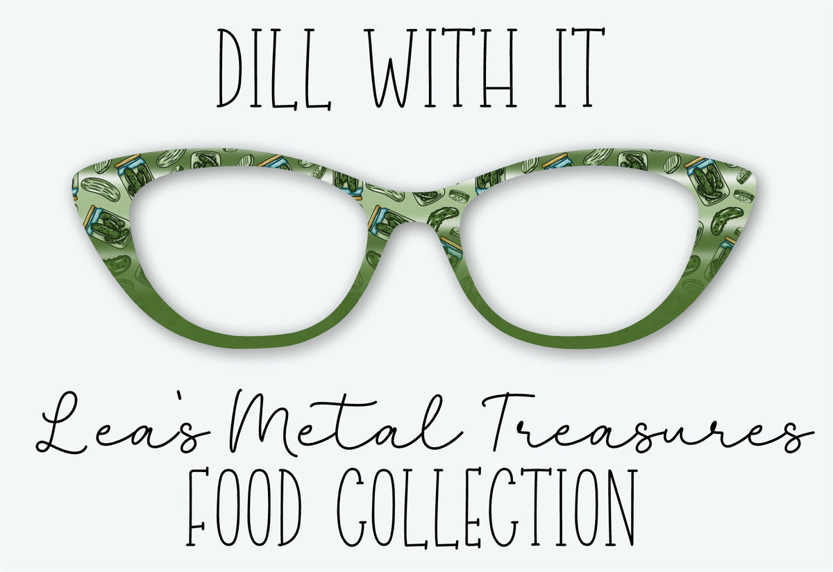 DILL WITH IT Eyewear Frame Toppers