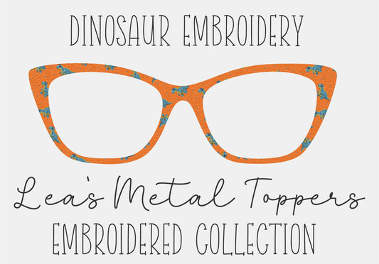 DINOSAUR EMBROIDERY Eyewear Frame Toppers COMES WITH MAGNETS