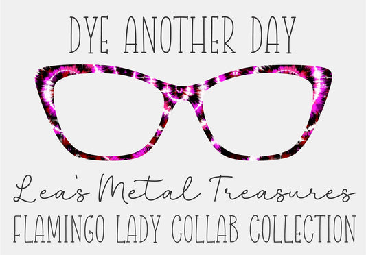 Dye Another Day Magnetic Eyeglasses Topper • Flamingo Lady Collab Collection
