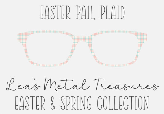 EASTER PAIL PLAID Eyewear Frame Toppers COMES WITH MAGNETS