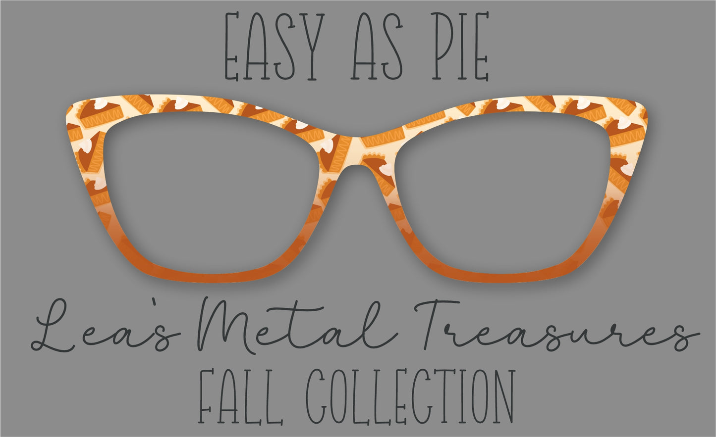 Easy as Pie Eyewear Frame Toppers COMES WITH MAGNETS