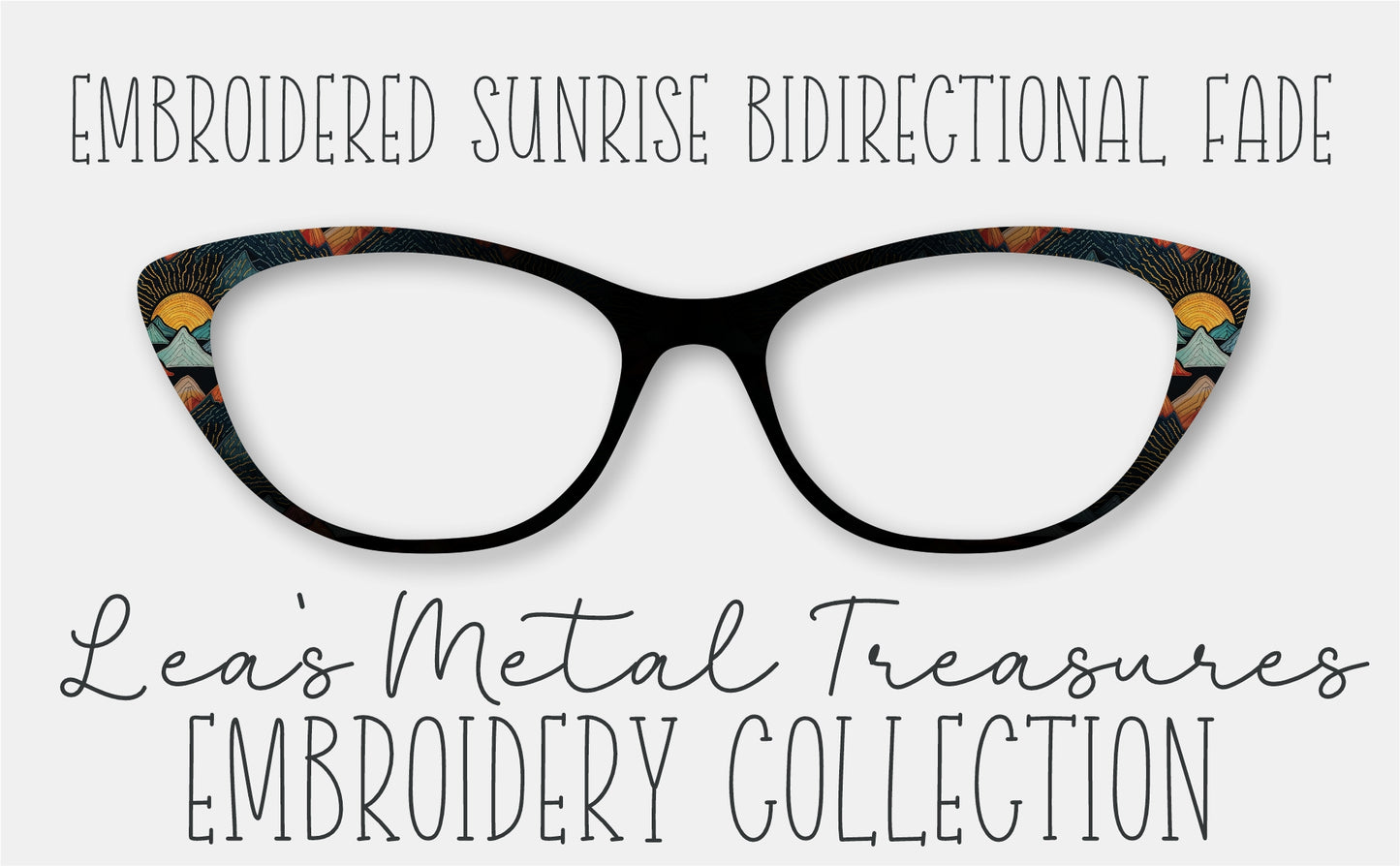 Embroidered Sunrise BiDirectional Fade Eyewear Frame Toppers COMES WITH MAGNETS