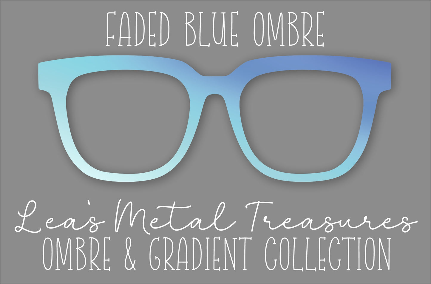 Faded Blue Ombre Eyewear Frame Toppers