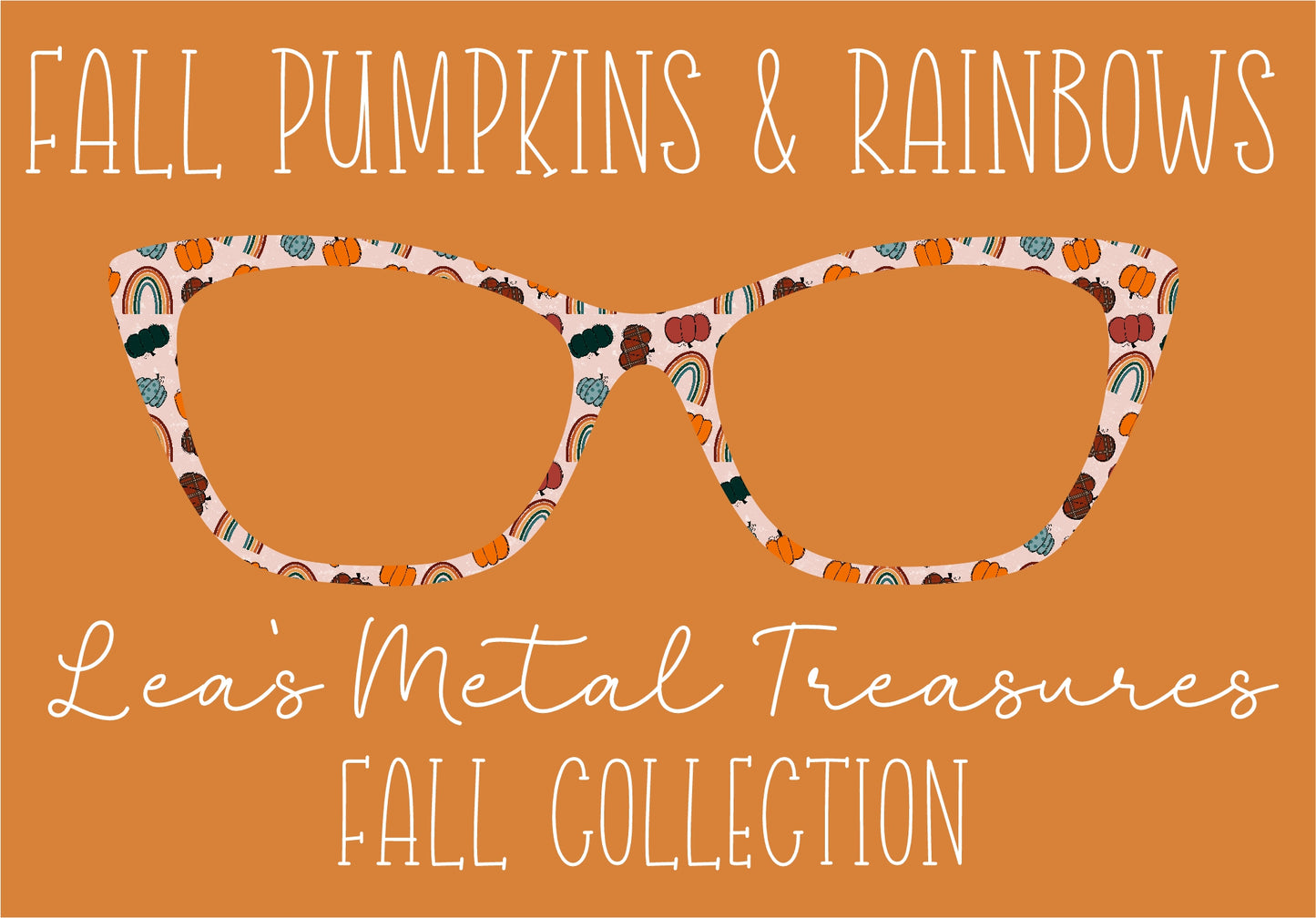 FALL PUMPKINS AND RAINBOWS Eyewear Frame Toppers COMES WITH MAGNETS
