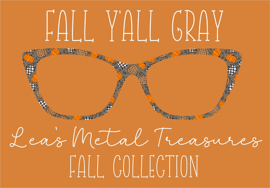 FALL YALL GRAY Eyewear Frame Toppers COMES WITH MAGNETS