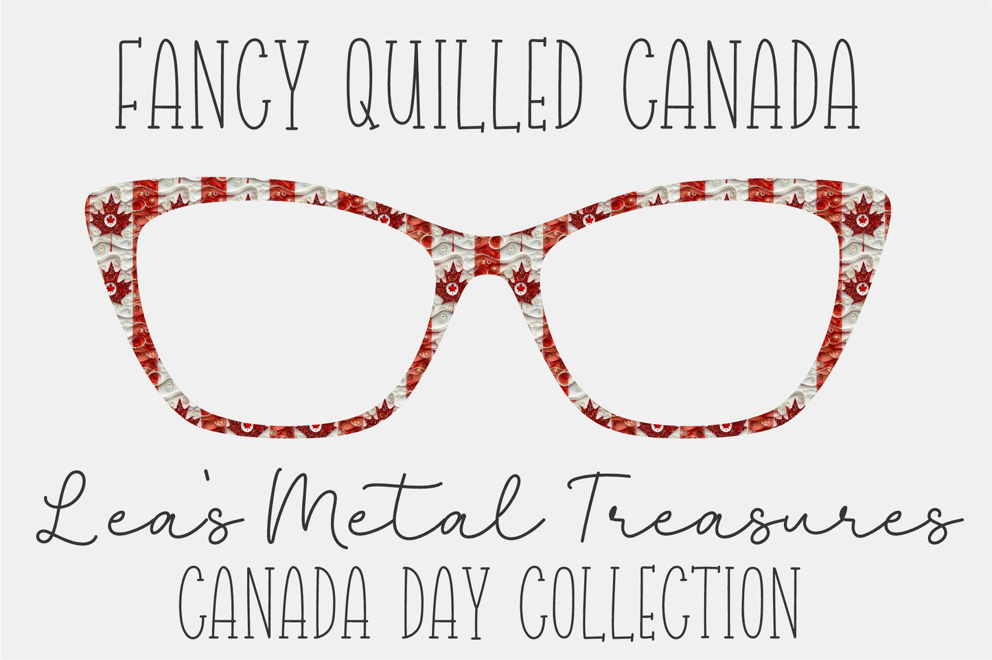 Fancy Quilled Canada Eyewear Frame Toppers COMES WITH MAGNETS