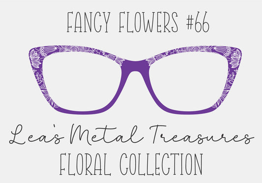 Fancy Flowers 66 Eyewear Frame Toppers COMES WITH MAGNETS