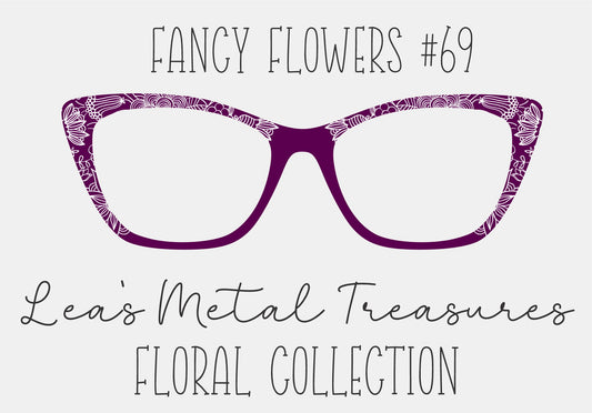 Fancy Flowers 69 Eyewear Frame Toppers COMES WITH MAGNETS