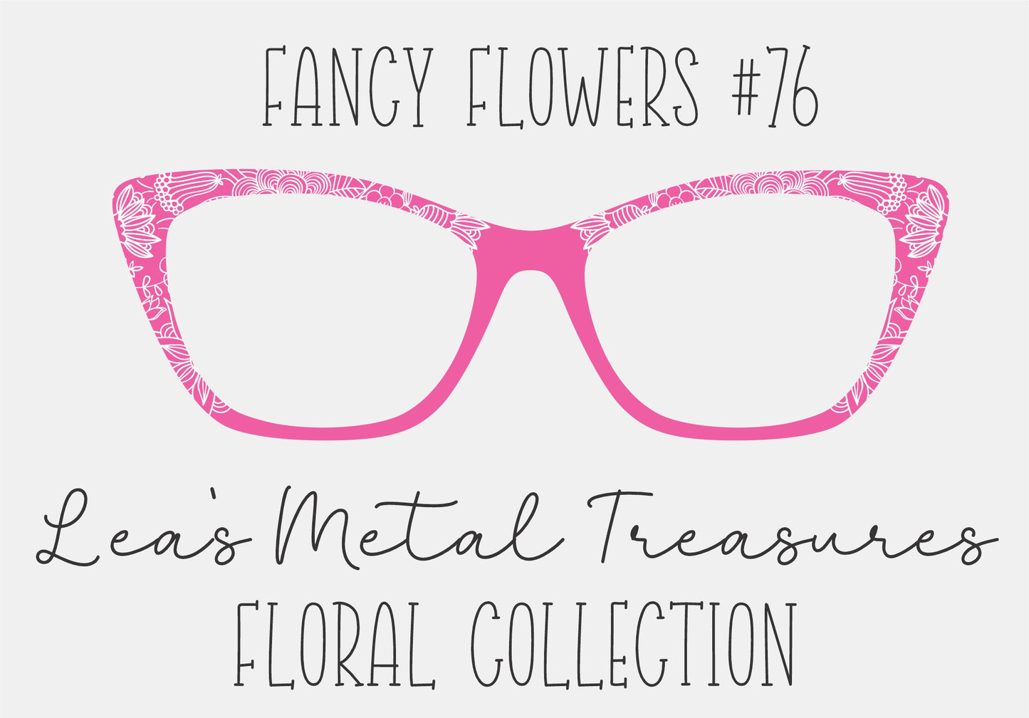 Fancy Flowers 76 Eyewear Frame Toppers COMES WITH MAGNETS