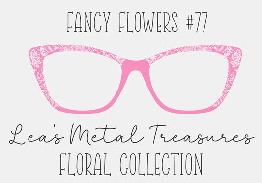 Fancy Flowers 77 Eyewear Frame Toppers COMES WITH MAGNETS