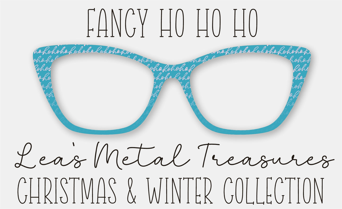 Fancy HO HO HO FULL PATTERN Eyewear Frame Toppers