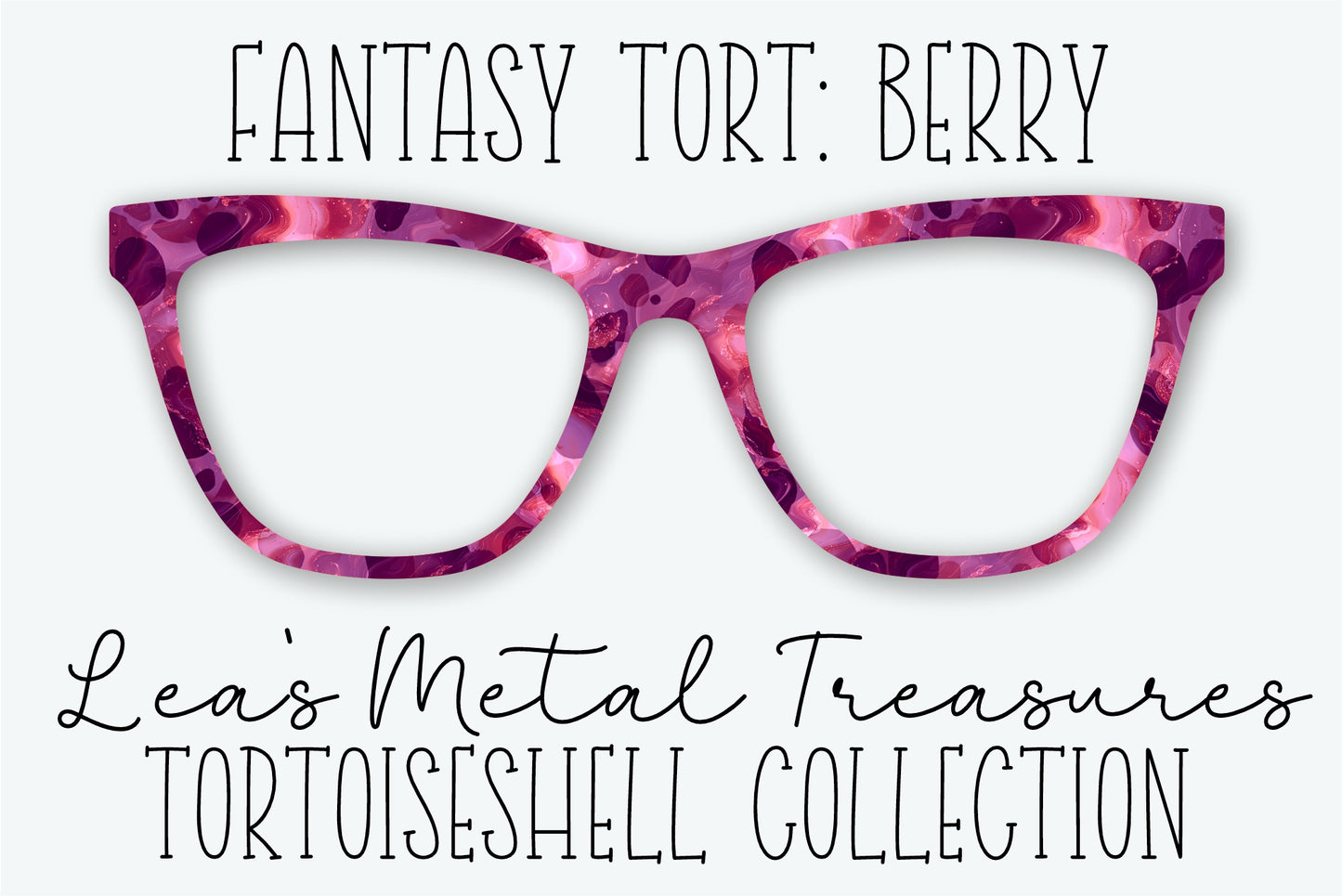 Fantasy Tort Berry Eyewear Frame Toppers • JANUARY 2026 TOPPER OF THE MONTH
